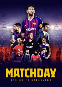 Постер «Matchday: Изнутри ФК Барселона»