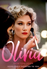 Постер «Оливия Ньютон-Джон: Безнадежно предана тебе»