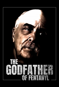 Постер «Крестный отец фентанила»